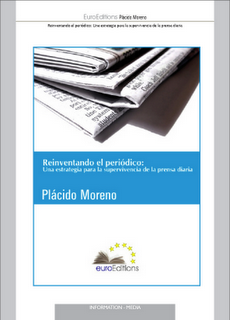 La portada de "Reinventando el periódico: Una estrategia para la supervivencia de la prensa diaria", de Plácido Moreno.