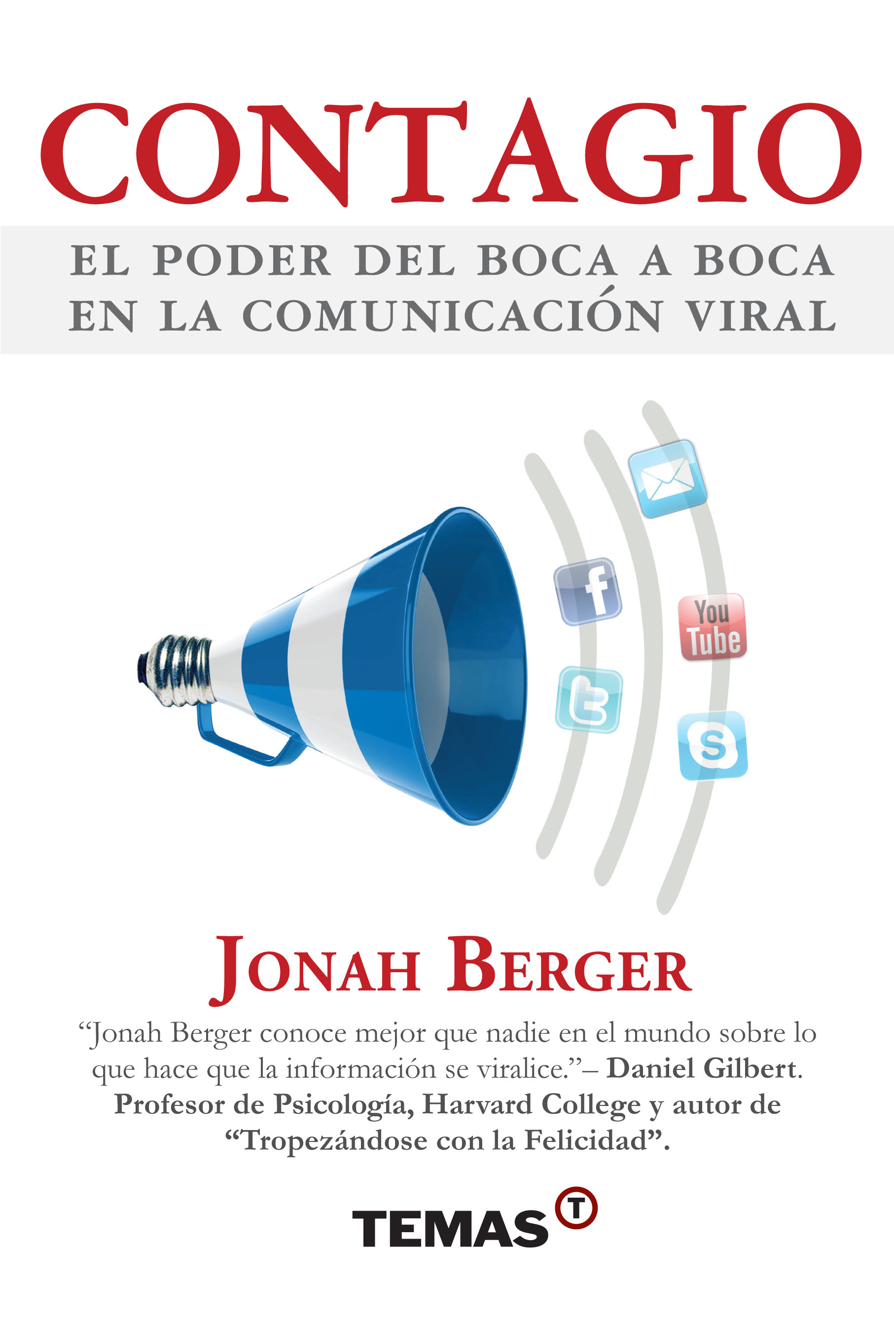 Contagio el poder del boca a boca en la comunicación viral - Jonah Berger